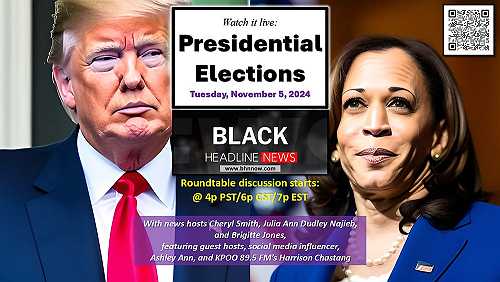 Nov 5 - Super Tuesday:  Watch Black Headline News live election coverage starting at 4:00 PM PST/6:00 PM CST/7:00 PM EST