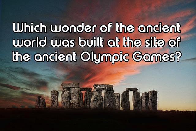 How Well Do You Know The Wonders of the World?
