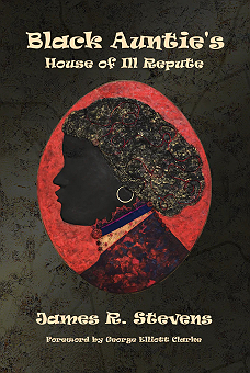 Black Auntie’s House of Ill Repute