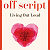 Book Suggestion: Off Script: Living Out Loud