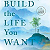 Book Suggestion: Build the Life You Want: The Art and Science of Getting Happier